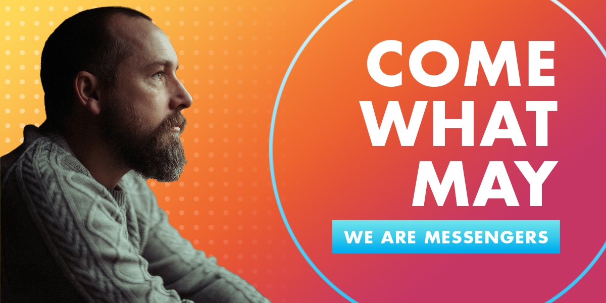 Come What May