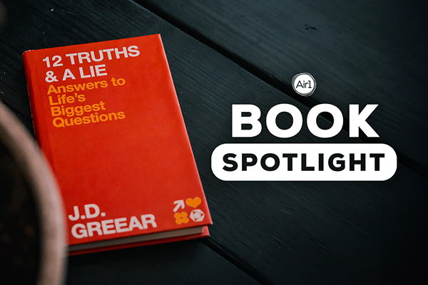 Book Spotlight 12 Truths and a Lie JD Greear